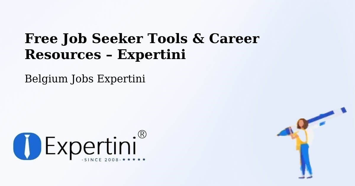 Free Job Seeker Tools & Career Resources – Aalst - Aalst, Belgium Jobs Expertini